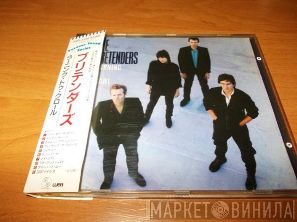  The Pretenders  - Learning To Crawl