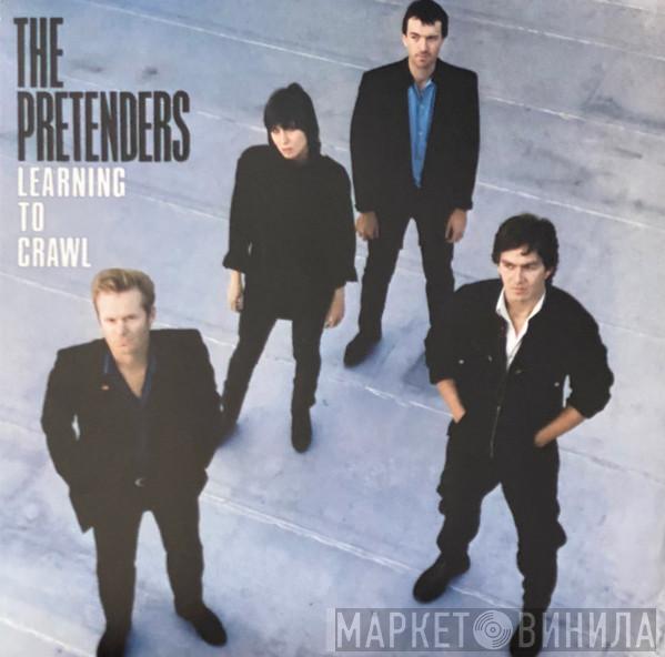 The Pretenders - Learning To Crawl