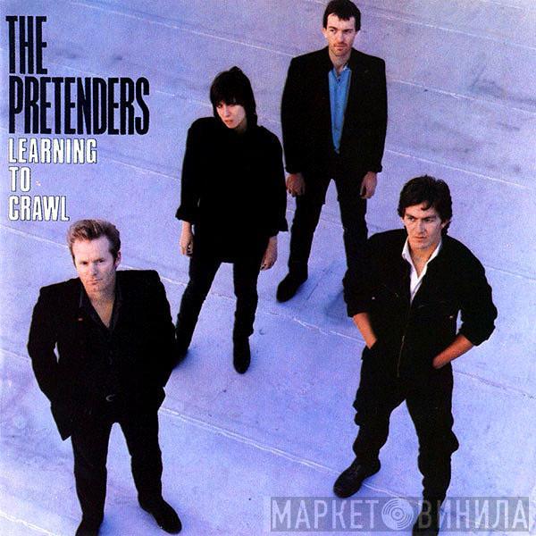 The Pretenders - Learning To Crawl
