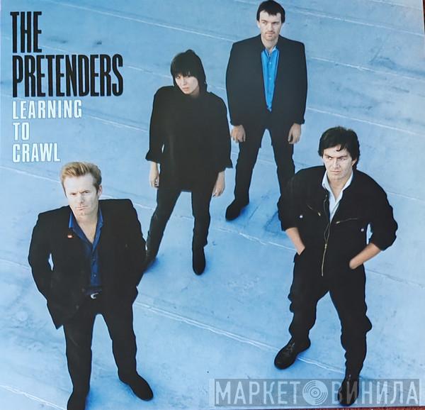  The Pretenders  - Learning To Crawl