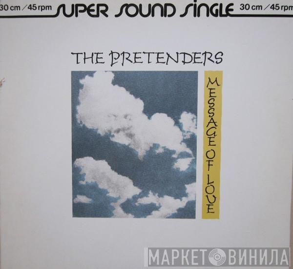  The Pretenders  - Message Of Love