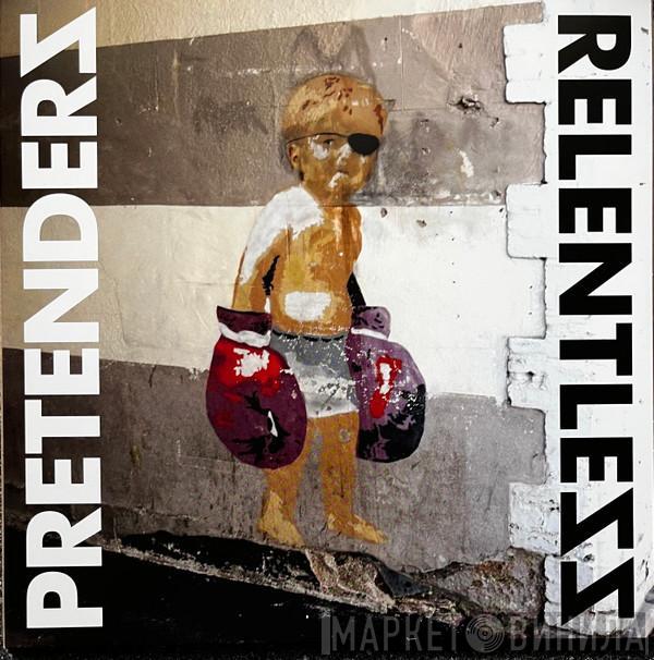 The Pretenders - Relentless
