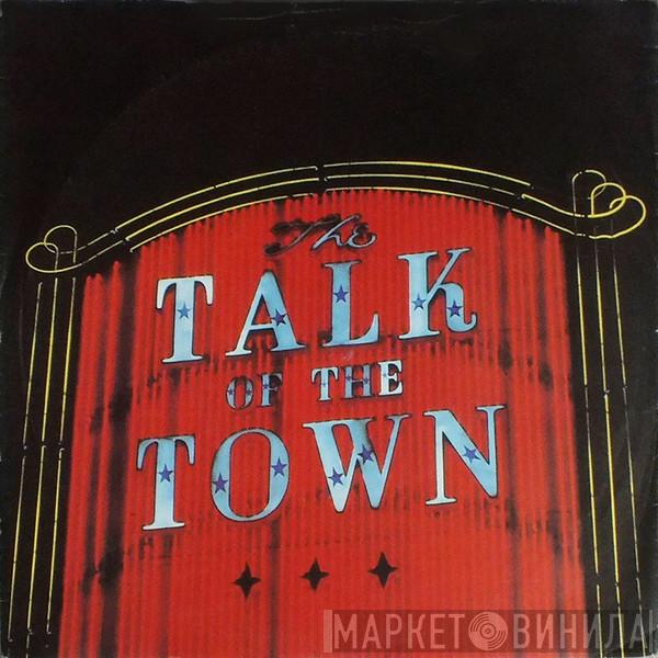 The Pretenders - Talk Of The Town