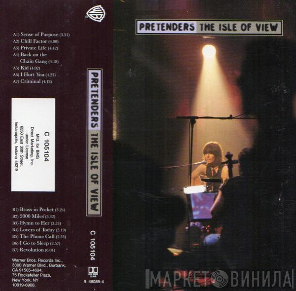  The Pretenders  - The Isle Of View
