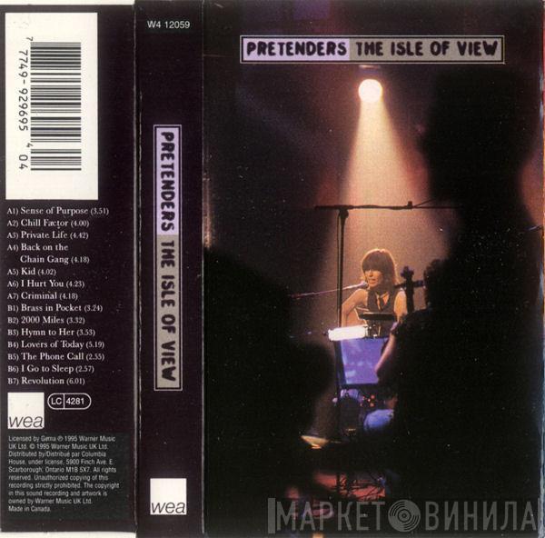  The Pretenders  - The Isle Of View