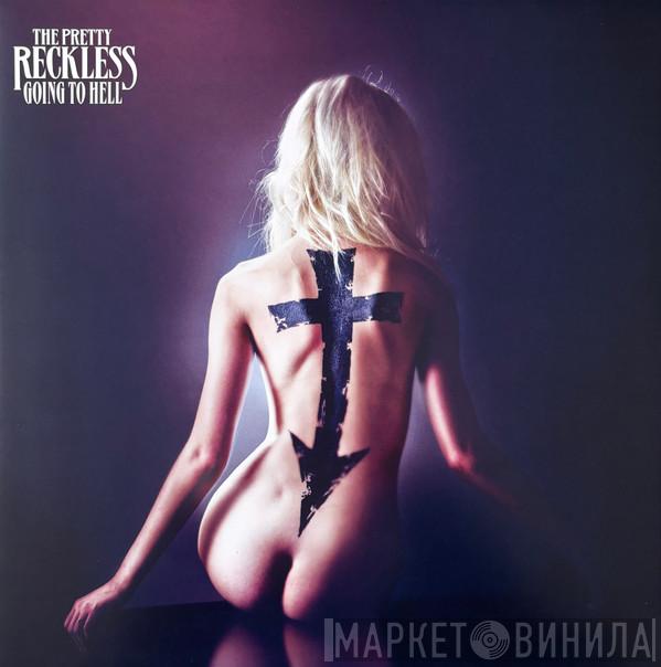 The Pretty Reckless - Going To Hell