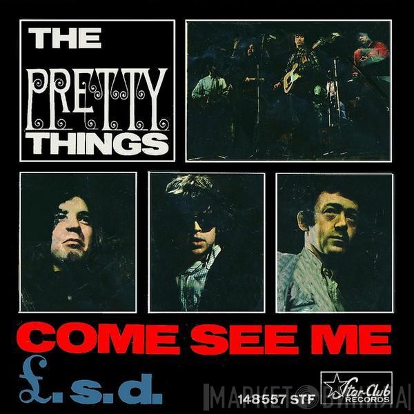  The Pretty Things  - Come See Me / £.s.d.