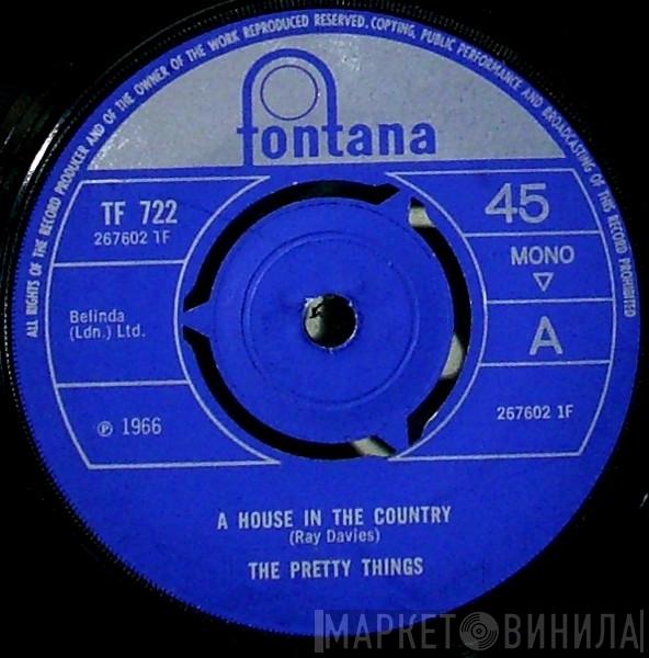 The Pretty Things - A House In The Country