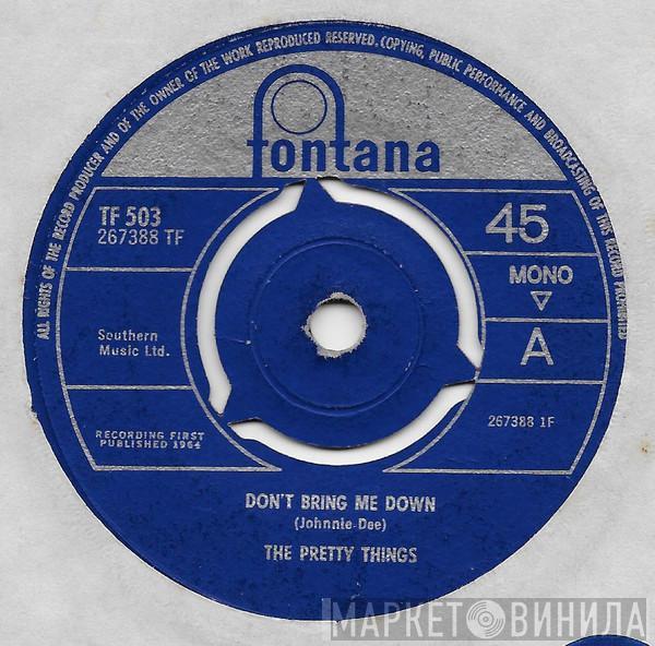 The Pretty Things - Don't Bring Me Down