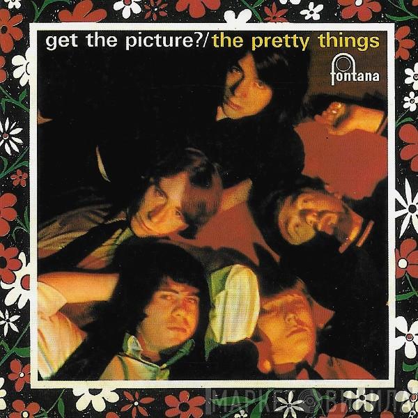  The Pretty Things  - Get The Picture?