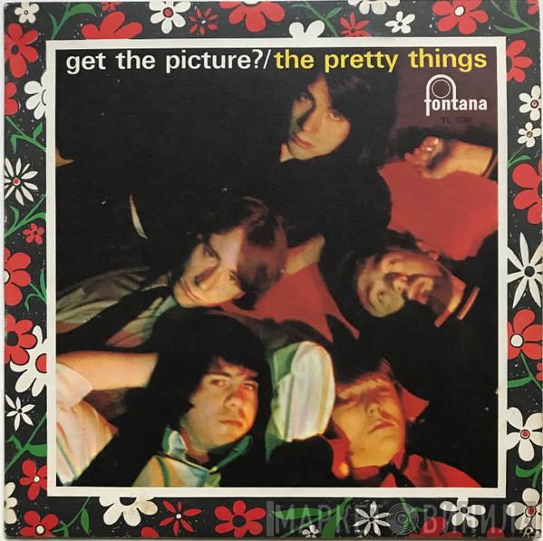 The Pretty Things  - Get The Picture?
