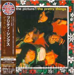  The Pretty Things  - Get The Picture?