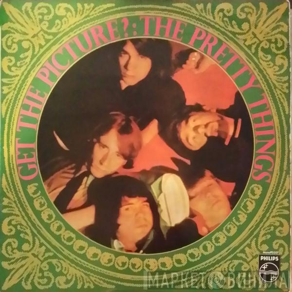  The Pretty Things  - Get The Picture?