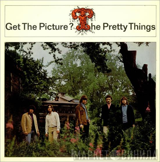  The Pretty Things  - Get The Picture?