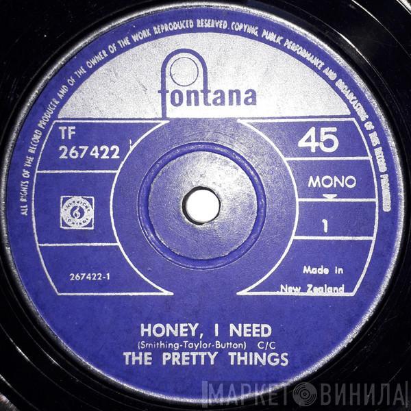  The Pretty Things  - Honey, I Need