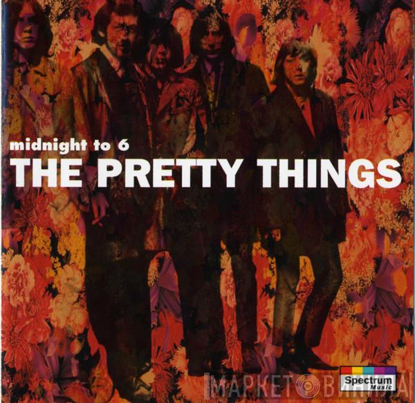 The Pretty Things - Midnight To 6