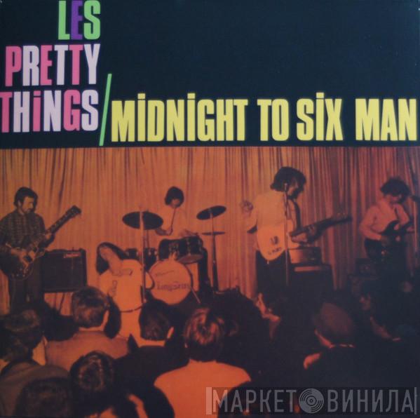  The Pretty Things  - Midnight To Six Man