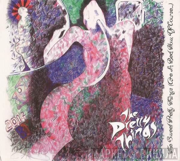 The Pretty Things - The Sweet Pretty Things (Are In Bed Now, Of Course)