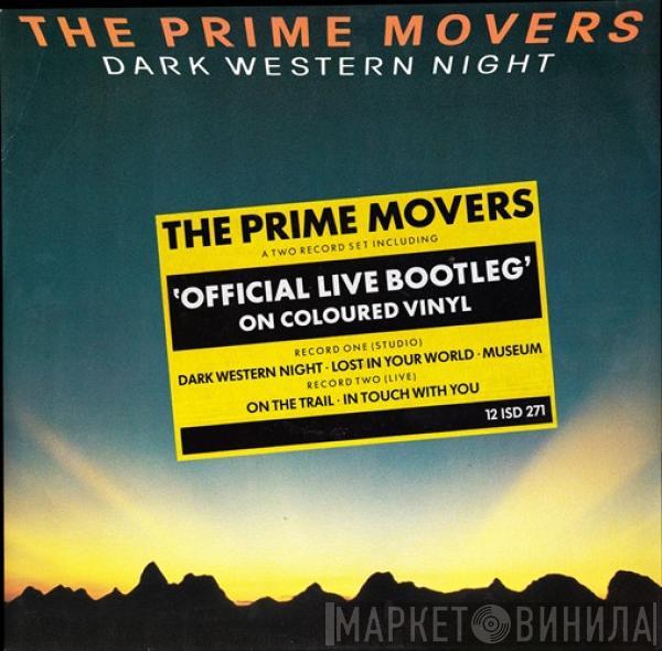 The Prime Movers  - Dark Western Night