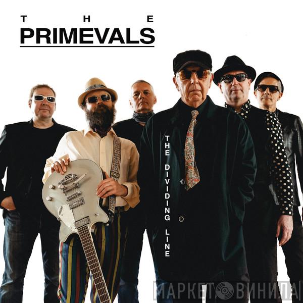 The Primevals - The Dividing Line