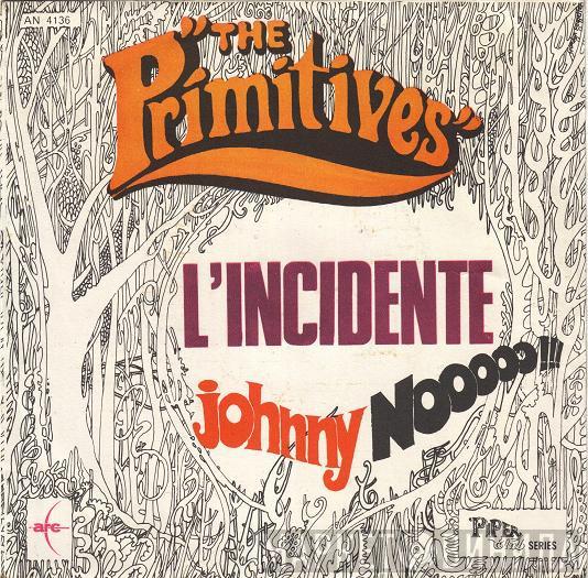The Primitives  - L'Incidente