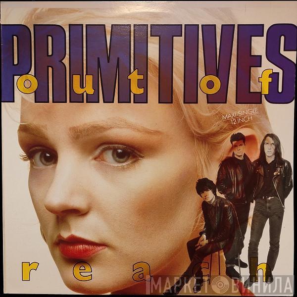  The Primitives  - Out Of Reach