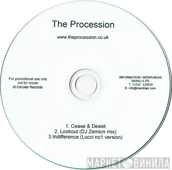 The Procession  - Cease & Desist