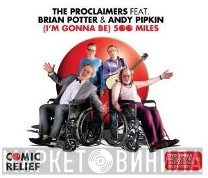 The Proclaimers, Brian Potter , Andy Pipkin - (I'm Gonna Be) 500 Miles