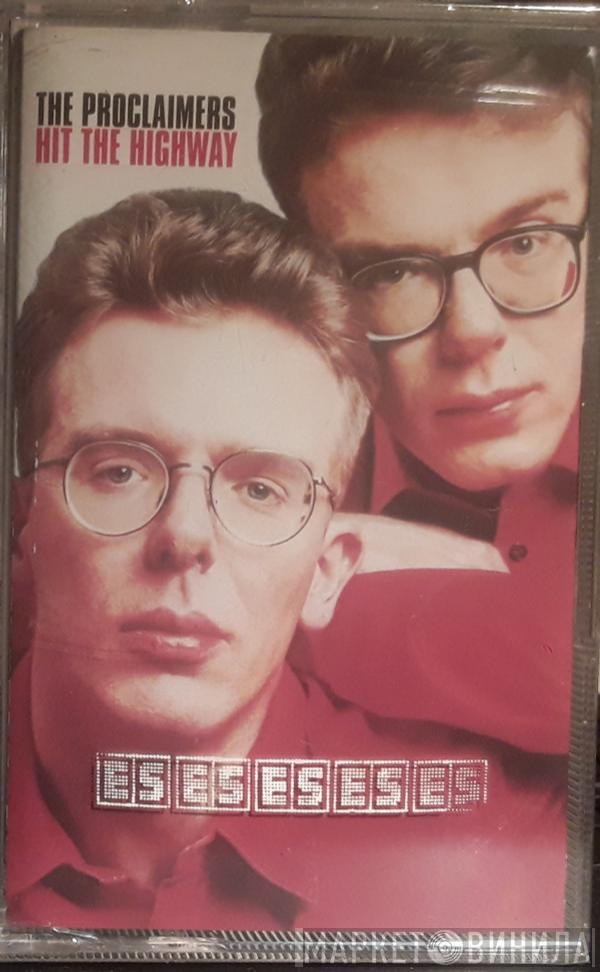  The Proclaimers  - Hit The Highway