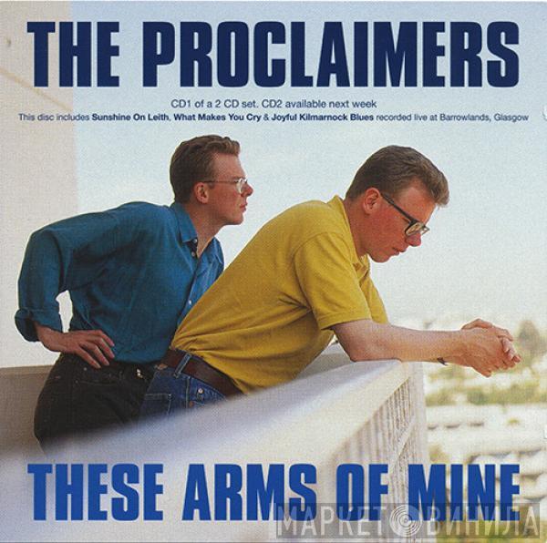 The Proclaimers - These Arms Of Mine