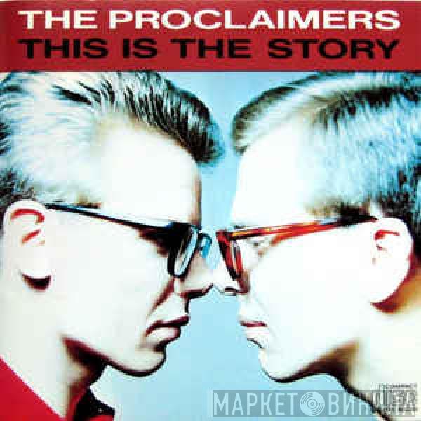  The Proclaimers  - This Is The Story