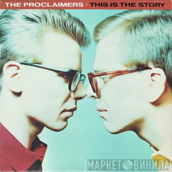 The Proclaimers - This Is The Story