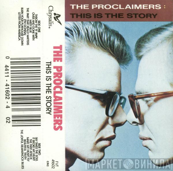  The Proclaimers  - This Is The Story