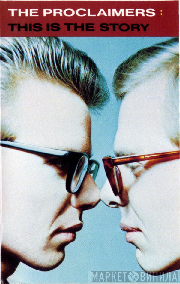  The Proclaimers  - This Is The Story