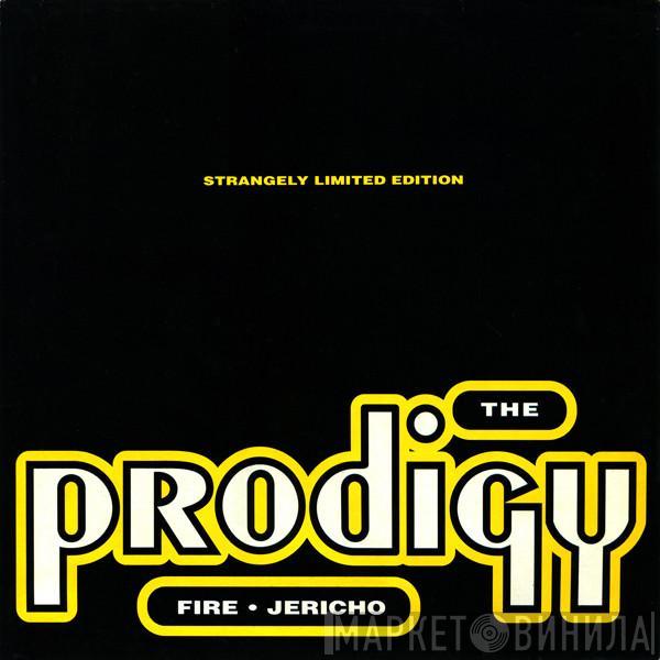  The Prodigy  - Fire / Jericho