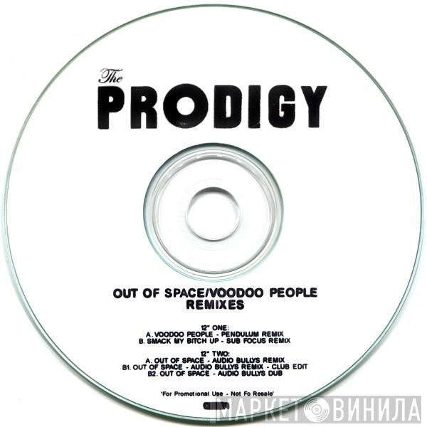  The Prodigy  - Out Of Space / Voodoo People Remixes