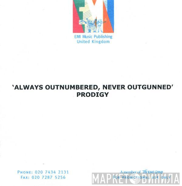  The Prodigy  - Always Outnumbered, Never Outgunned
