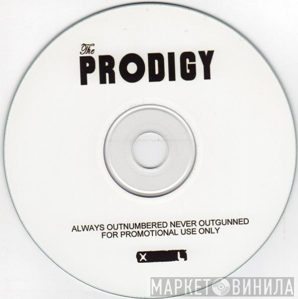 The Prodigy  - Always Outnumbered, Never Outgunned