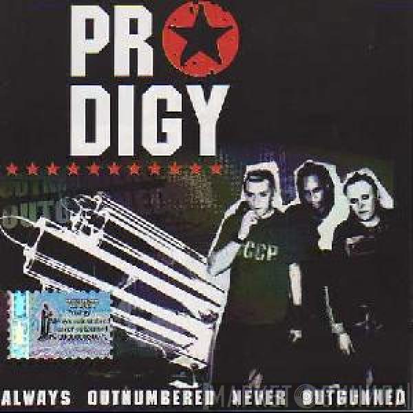  The Prodigy  - Always Outnumbered Never Outgunned