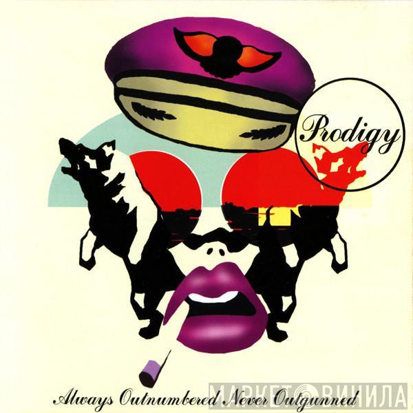  The Prodigy  - Always Outnumbered Never Outgunned