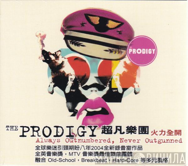  The Prodigy  - Always Outnumbered, Never Outgunned