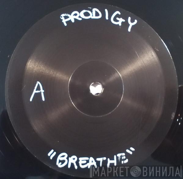  The Prodigy  - Breathe