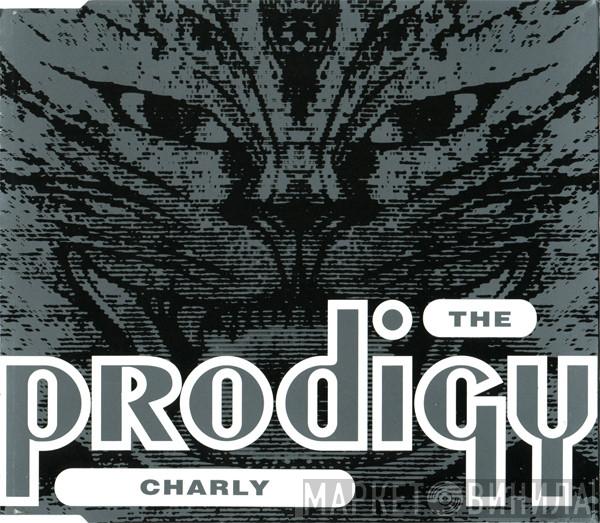  The Prodigy  - Charly
