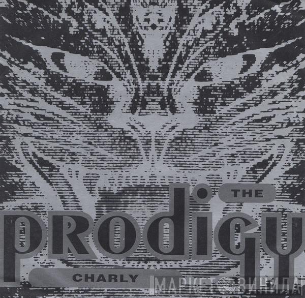  The Prodigy  - Charly