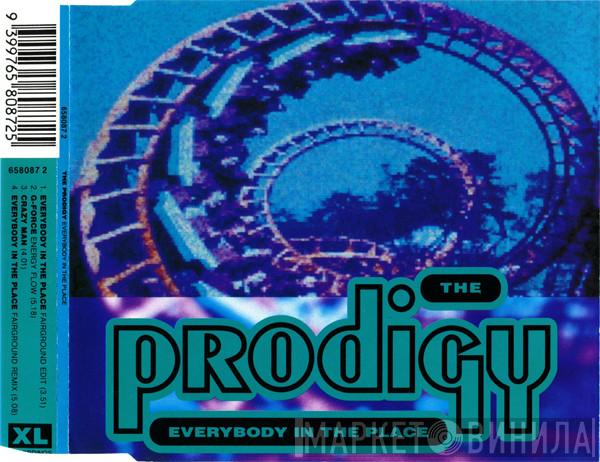  The Prodigy  - Everybody In The Place