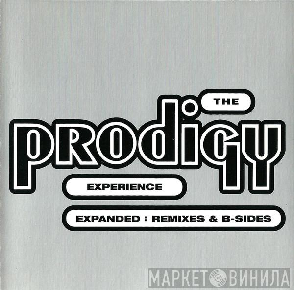  The Prodigy  - Experience Expanded: Remixes & B-Sides