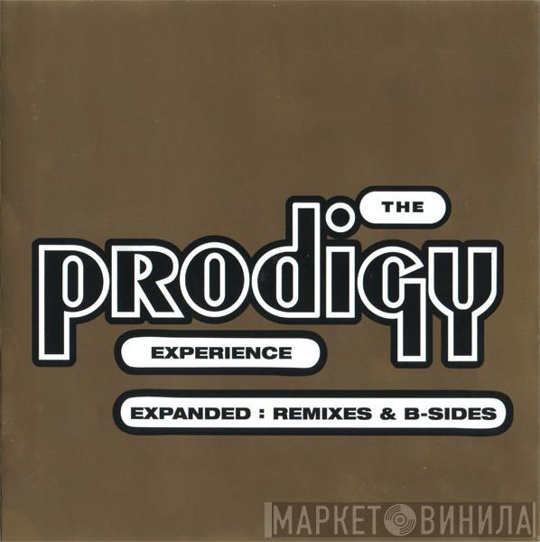  The Prodigy  - Experience Expanded: Remixes & B-Sides