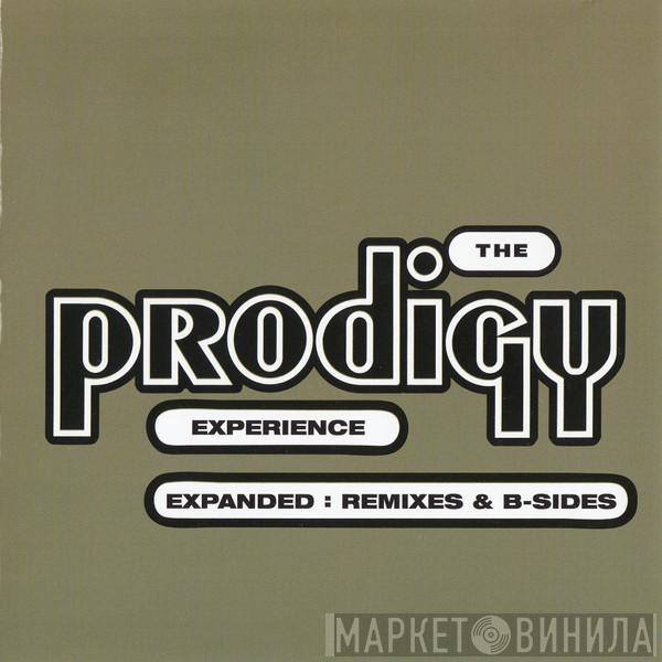  The Prodigy  - Experience Expanded: Remixes & B-Sides
