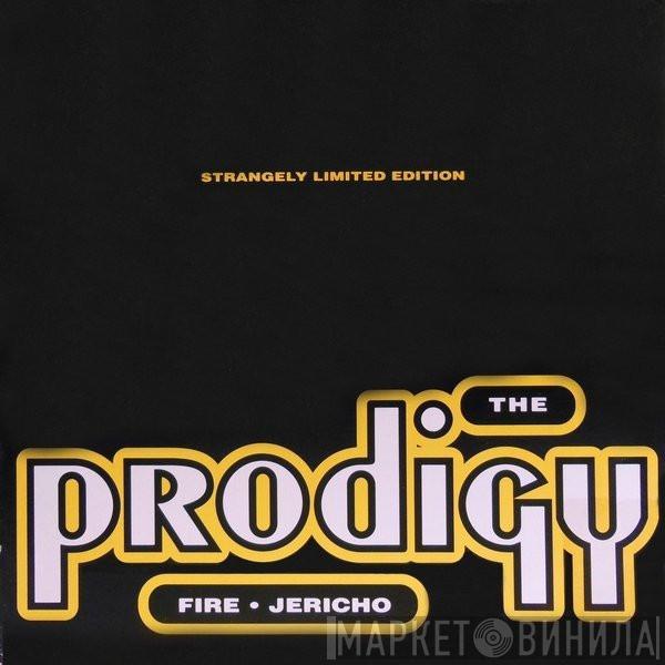  The Prodigy  - Fire • Jericho (Strangely Limited Edition)