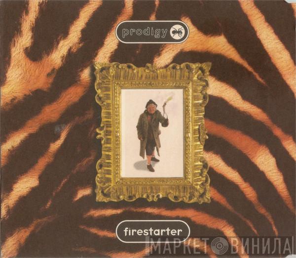  The Prodigy  - Firestarter